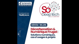 SDT 2024 – Décarbonation & Numérique Frugal&nbsp;: alors, on réagit&nbsp;? on agit&nbsp;?