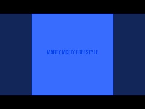 Marty Mcfly Freestyle