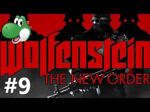 Let's Play Wolfenstein: The New Order - Part 9