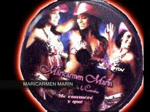 Maricarmen Marin - Me enamore de ti y que