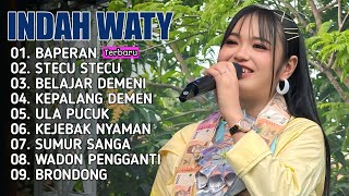 Download lagu INDAH WATY'S LATEST FULL ALBUM 2026 ~ BAPERAN _ STECU STECU _ LEARNING BY MENI mp3