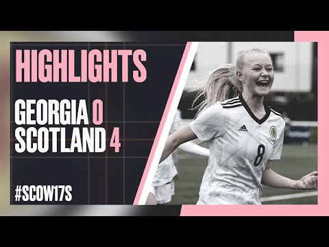 Georgia U17 v Scotland U17 | Highlights | Women's UEFA EURO U-17 Qualifying