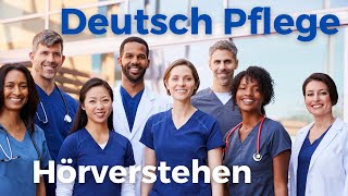 Deutsch B2 Pflege Hörverstehen 🎧 💉 Deutsch im Krankenhaus 44 | Hören B2 Telc Pflege | Deutsch lernen