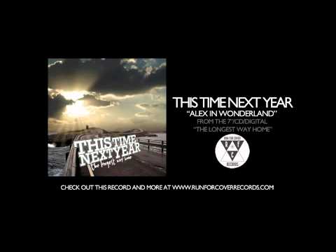 This Time Next Year - Alex In Wonderland (Official Audio)