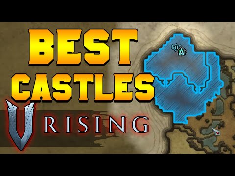 BEST CASTLE LOCATIONS in V Rising