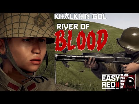 River of Blood: Khalkhin Gol - Easy Red 2 Cinematic (Soviet-Japanese War)