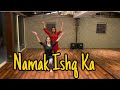 Namak (Omkara) | Charvi Bhardwaj | Akansha Ranjan Kapoor | Classical Bollywood Khatak