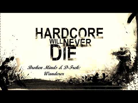 Broken Minds & D-Frek: Wanderer