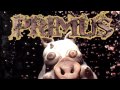 Primus - Pork Chop's Little Ditty