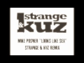 Mike Posner "Looks Like Sex" Strange & Kuz Remix ...