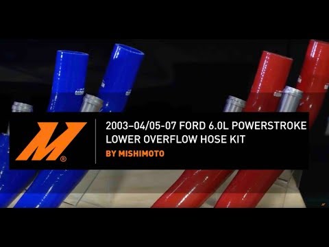 2003–04/05–07 Ford 6.0L Powerstroke Lower Overflow Hose Kit Installation Guide by Mishimoto