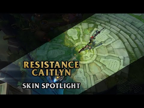 ► Resistance Caitlyn ◀ League of Legends ▂ Skin Spotlight