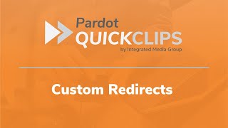 Account Engagement (Pardot) Custom redirects