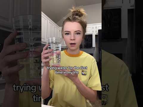 Trying water for the first time in my life