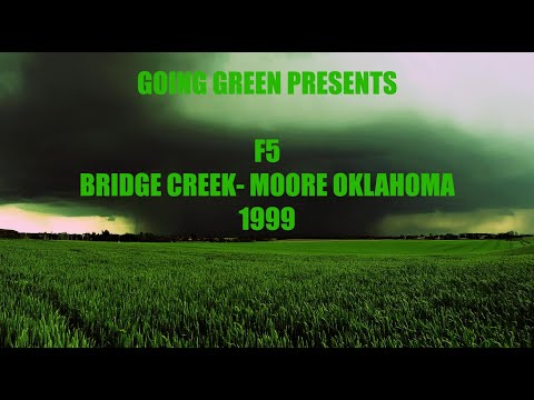 F5 THE BRIDGE CREEK -  MOORE OKLAHOMA TORNADO (1999)