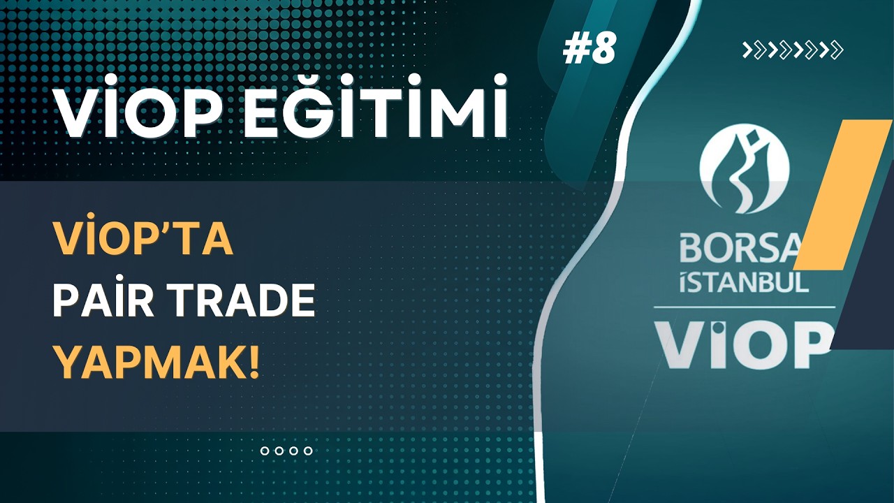 VİOP Pair Trade Yapmak | VİOP Eğitimi #8