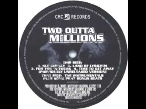 Two Outta Millions - Supremacy