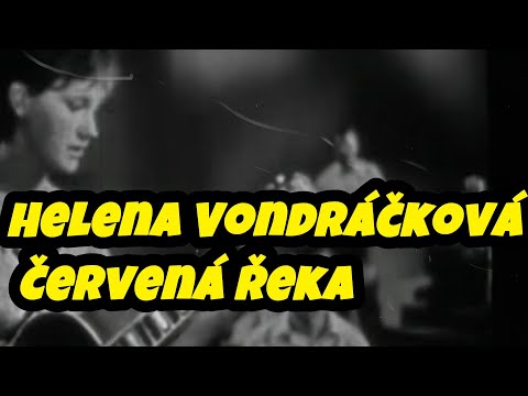 Helena Vondráčková - Červená řeka   Text