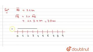 Given `barAB` of length 3.9 cm, construct `bar PQ` such that the length |Class 6 Math |Doubtnut