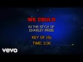 Charley Pride - We Could (Karaoke)