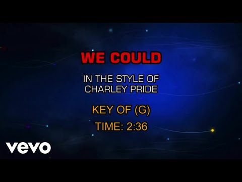 We Could - Charley Pride