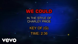 Charley Pride - We Could (Karaoke)