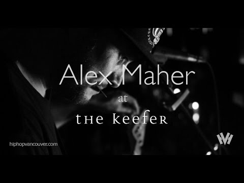 Alex Maher - I Just Wanna Love U (Jay-Z Cover) - Hip Hop Vancouver