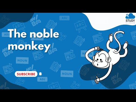 The Noble Monkey | Standard 4 | English | Chapter 32 | Maharashtra State Board