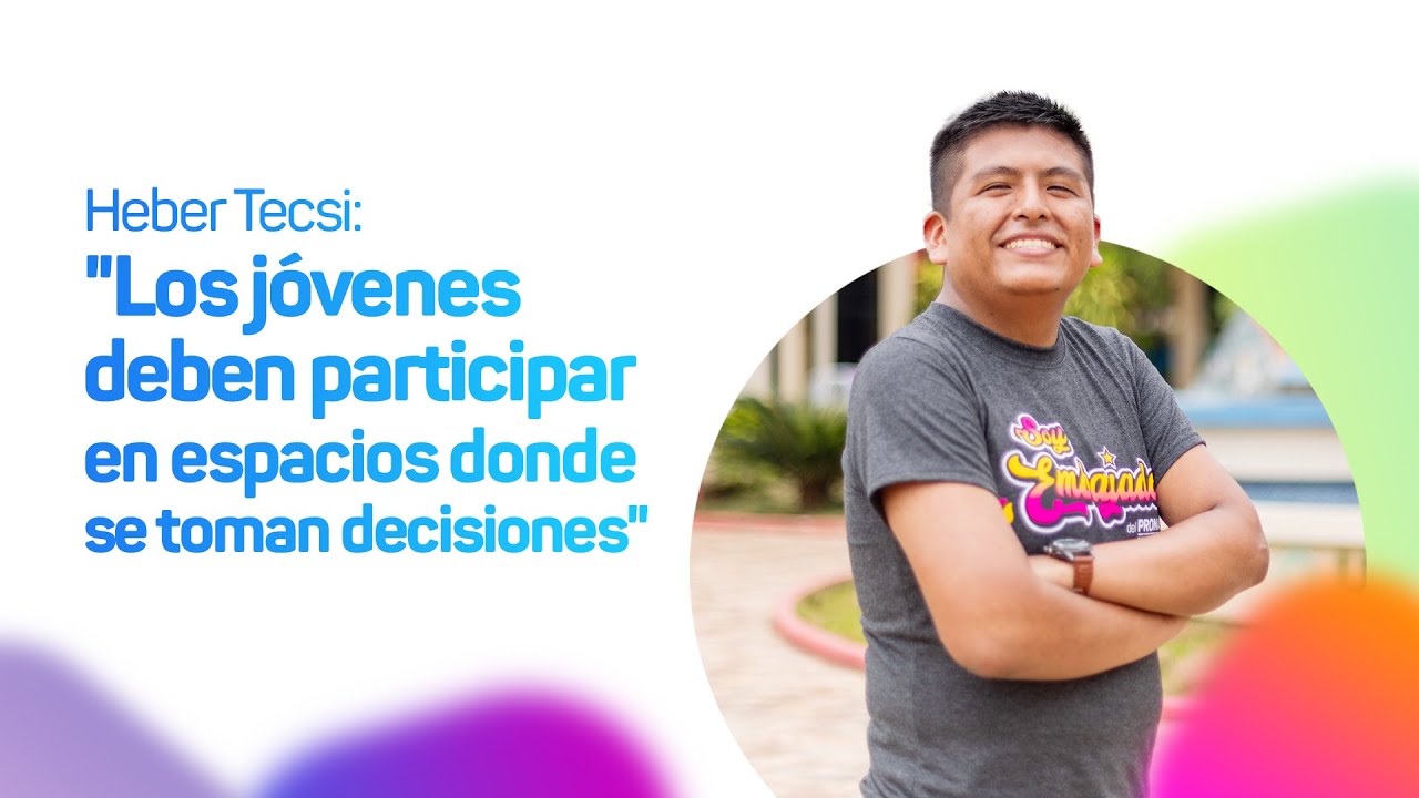 Heber Tecsi: "Los jóvenes deben participar en espacios donde se toman decisiones"