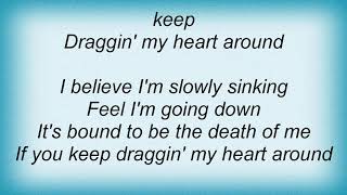 Travis Tritt - Draggin&#39; My Heart Around Lyrics