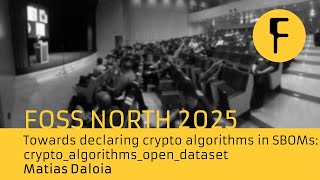 Download the video "Towards declaring crypto algorithms in SBOMs: crypto_algorithms_open_dataset - Matias Daloia"