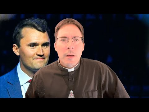 Charlie Kirk (1993-2025) - Fr. Mark Goring, CC