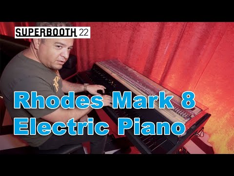 Rhodes Mark 8 Electric Piano Demo at Superbooth 2022