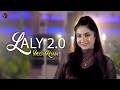 Pashto New Songs 2024 | Laly 2.0 | Heer Khan New Pashto Songs 2024 | Official Music Video