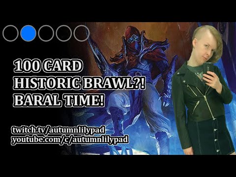 Baral! | 100 Card Historic Brawl | Magic Arena