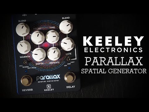 Keeley Electronics Parallax Spatial Generator Delay Reverb