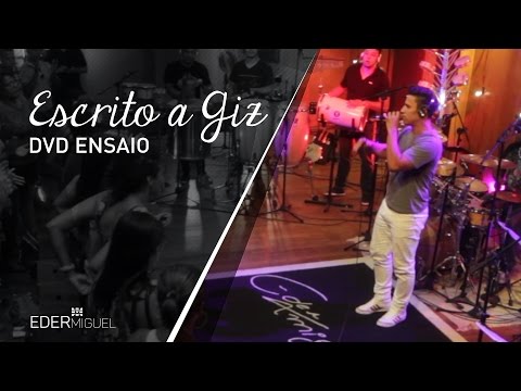 Escrito A Giz - Éder Miguel