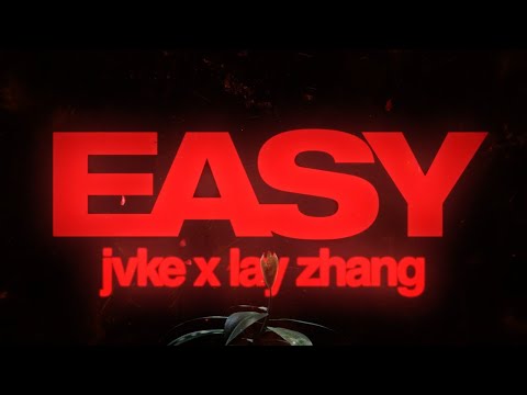 JVKE x Lay Zhang - easy (official lyric video)