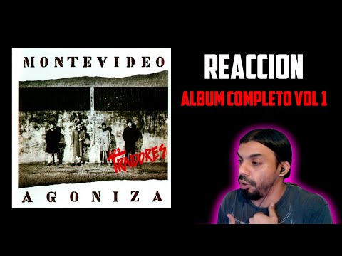 (REACCION) Los Traidores - Montevideo Agoniza (album completo) vol 1 ARGENTINO MELOMANO