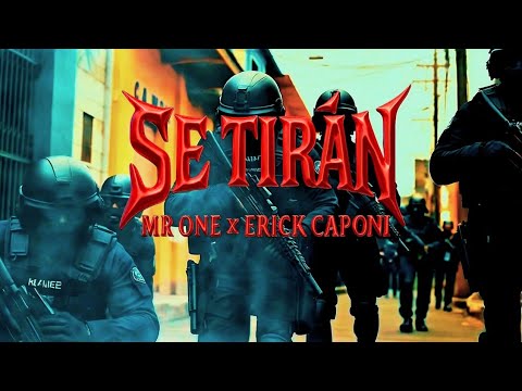 Se TiRáN - MR ONE X ERICK CAPONI - ( Official Video)