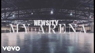Newsity - My Arena (Audio)