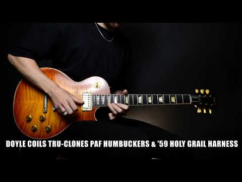 Tom Doyle "TIME MACHINE” 59 Les Paul~ Doyle Coils TRU-CLONES PAF Humbuckers & ’59 Holy Grail Harness