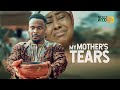 My Mother's Tears | This Painful Zubby Michael's Movie Is BASED ON A TRUE LIFE MOVIE -African Movies