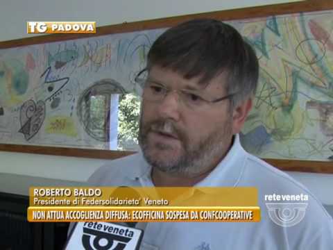 TG PADOVA (08/09/2016) - NON ATTUA ACCOGLIENZA DIFFUSA: ECOFFICINA SOSPESA DA CONFOCOOPERATIVE
