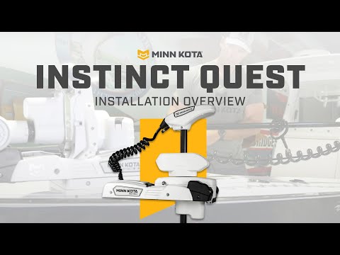 How to Install a Minn Kota Instinct QUEST [Overview]