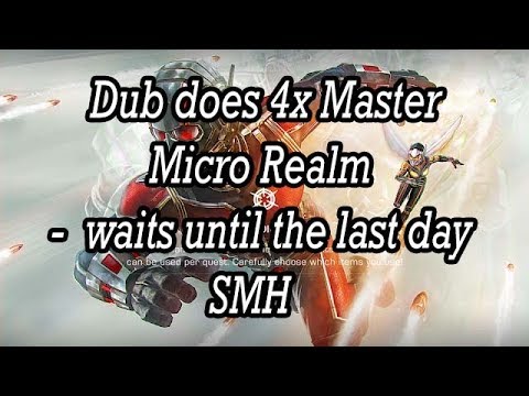 Dub does 4x Master Micro Realms at the last minute - Marvel Contest of Champions