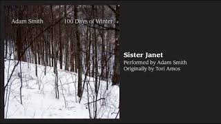 Adam Smith-Sister Janet (Tori Amos)