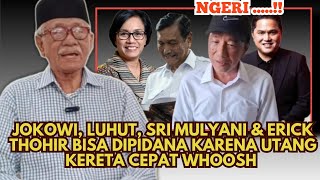 Jokowi, Luhut, Sri Mulyani & Erick Could Be Criminally Charged Over High-Speed ​​Train Debt Whoos...