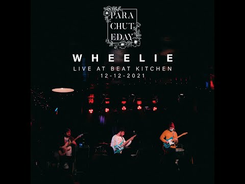 Parachute Day - Wheelie (Live @ The Beat Kitchen 12/12/21)