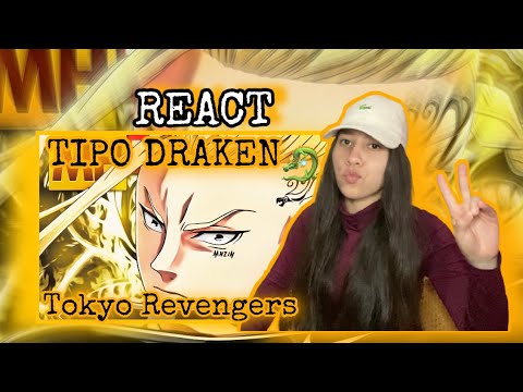 REACT // Tipo Draken  🐉  (Tokyo Revengers) | Prod. Sidney Scaccio | MHRAP